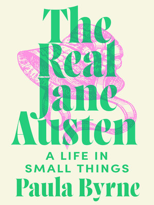cover image of The Real Jane Austen